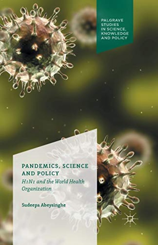 Pandemics, Science and Policy