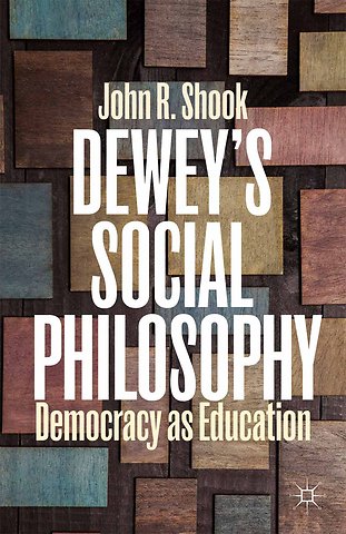 Dewey’s Social Philosophy