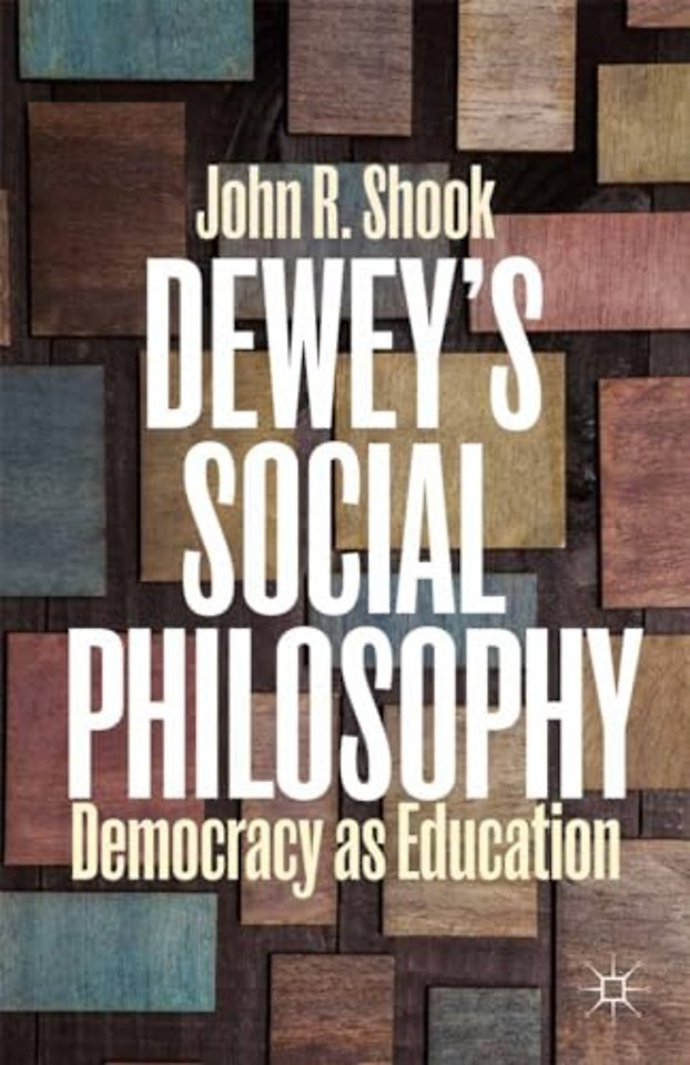 Dewey’s Social Philosophy