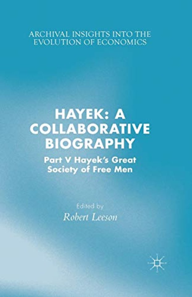 Hayek: A Collaborative Biography