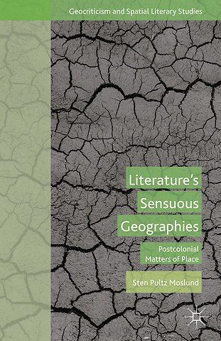 Literature’s Sensuous Geographies