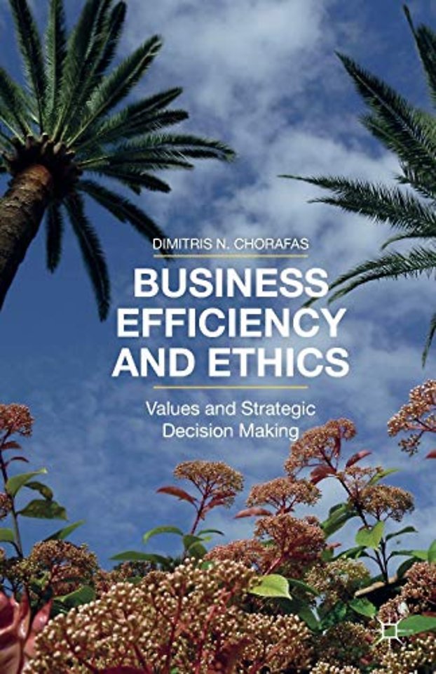 Business Efficiency and Ethics
