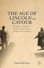 The Age of Lincoln and Cavour