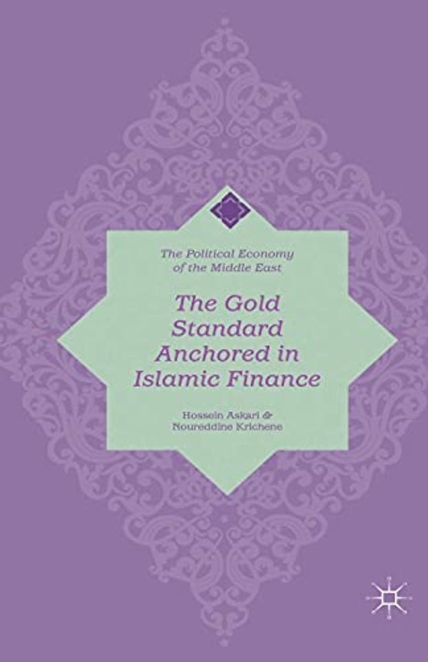The Gold Standard Anchored in Islamic Finance