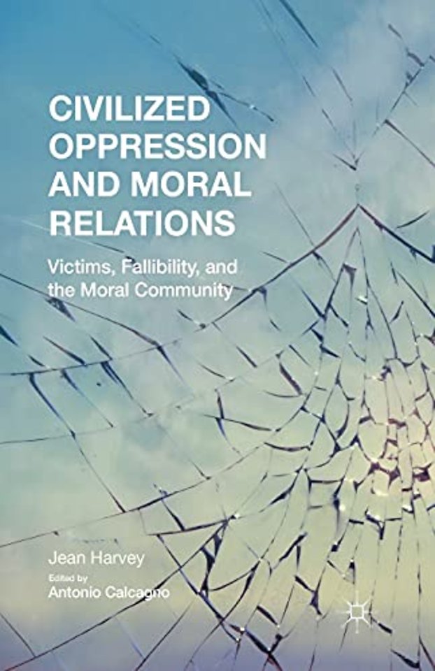 Civilized Oppression and Moral Relations