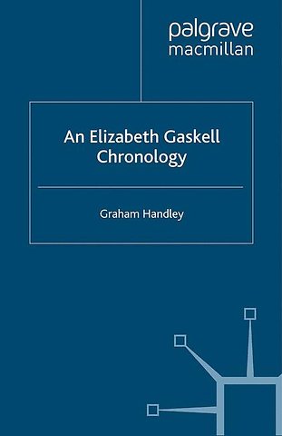 An Elizabeth Gaskell Chronology
