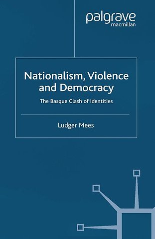 Nationalism, Violence and Democracy
