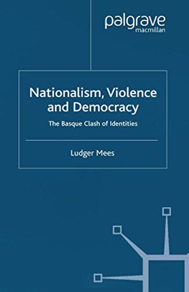 Nationalism, Violence and Democracy
