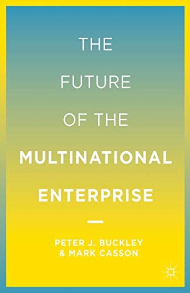 The Future of the Multinational Enterprise