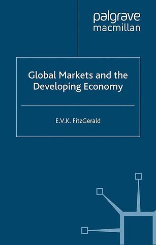 Global Markets and the Developing Economy