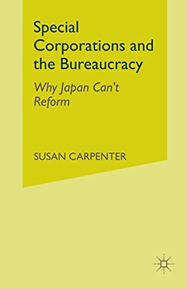 Special Corporations and the Bureaucracy