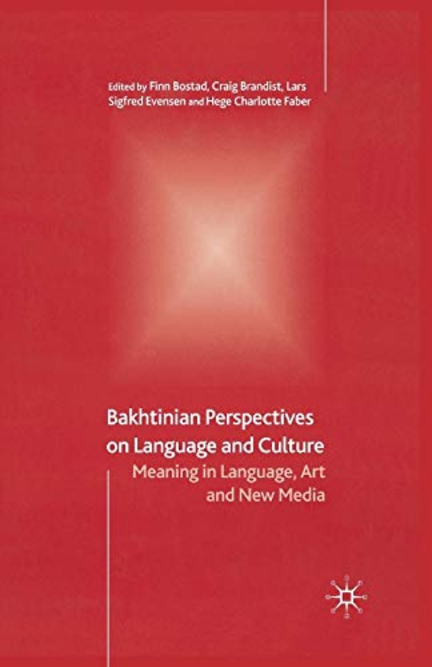 Bakhtinian Perspectives on Language and Culture