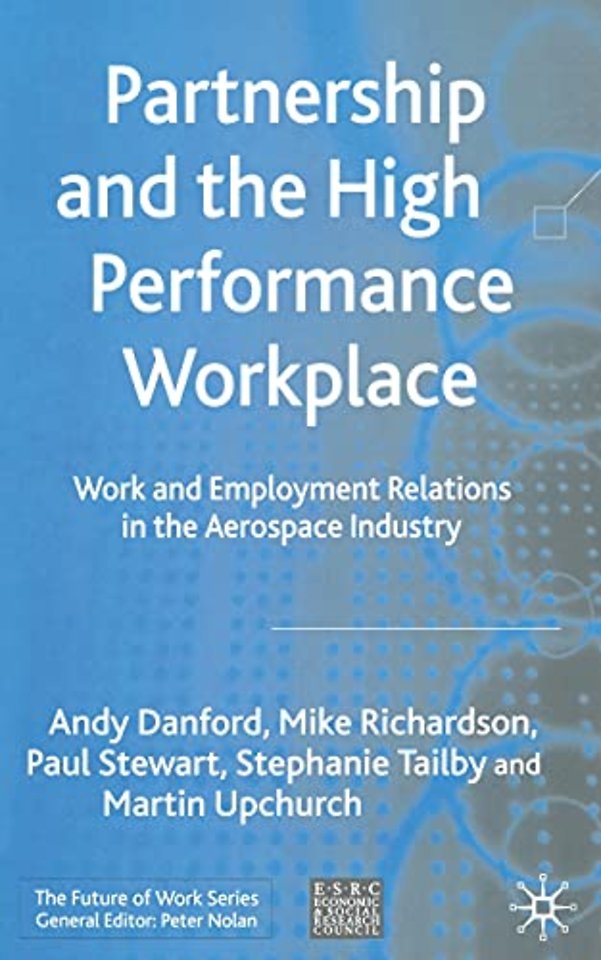 Partnership and the High Performance Workplace