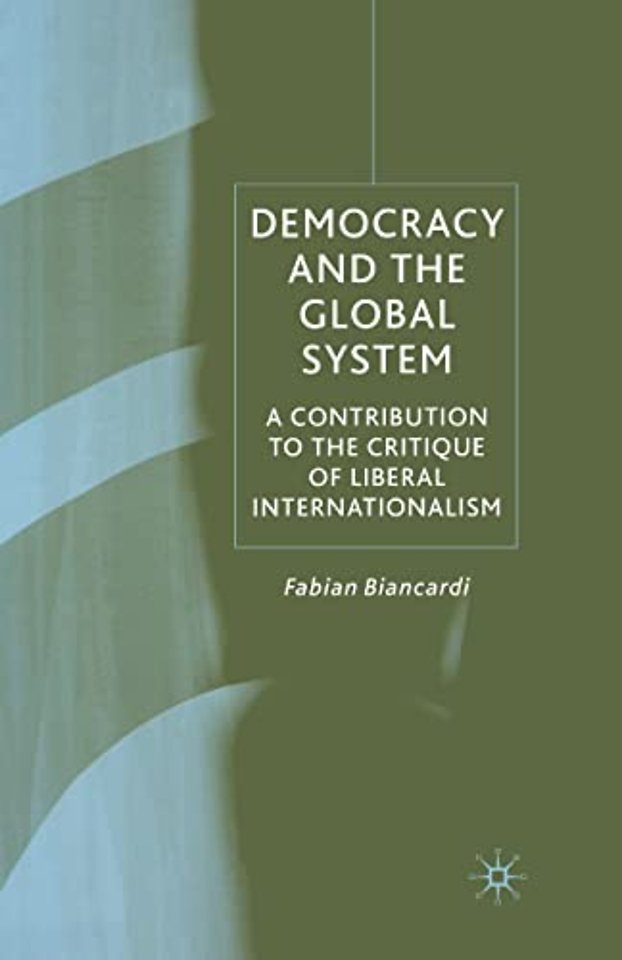 Democracy and the Global System
