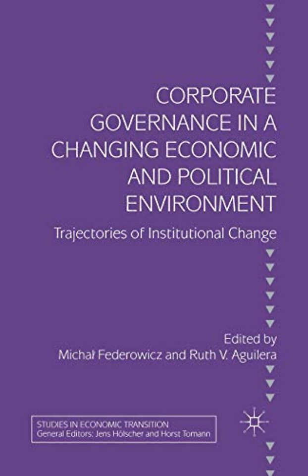 Corporate Governance in a Changing Economic and Political Environment
