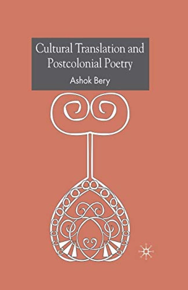 Cultural Translation and Postcolonial Poetry