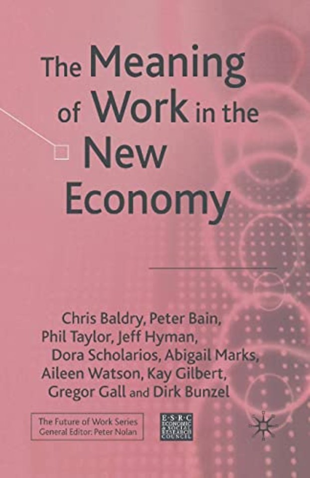 The Meaning of Work in the New Economy