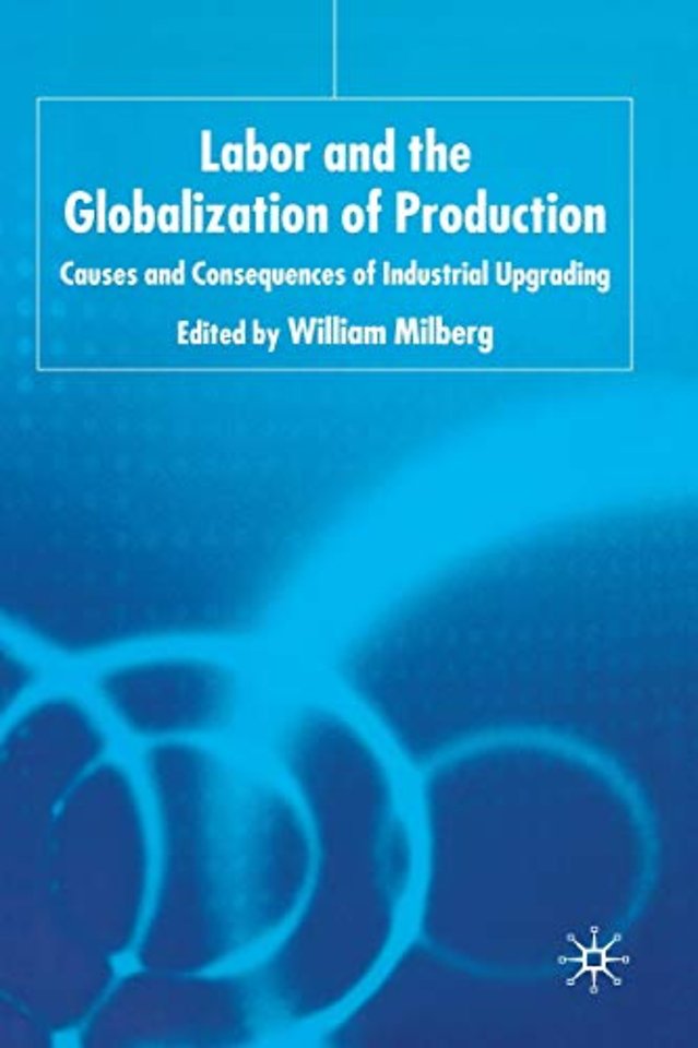 Labor and the Globalization of Production