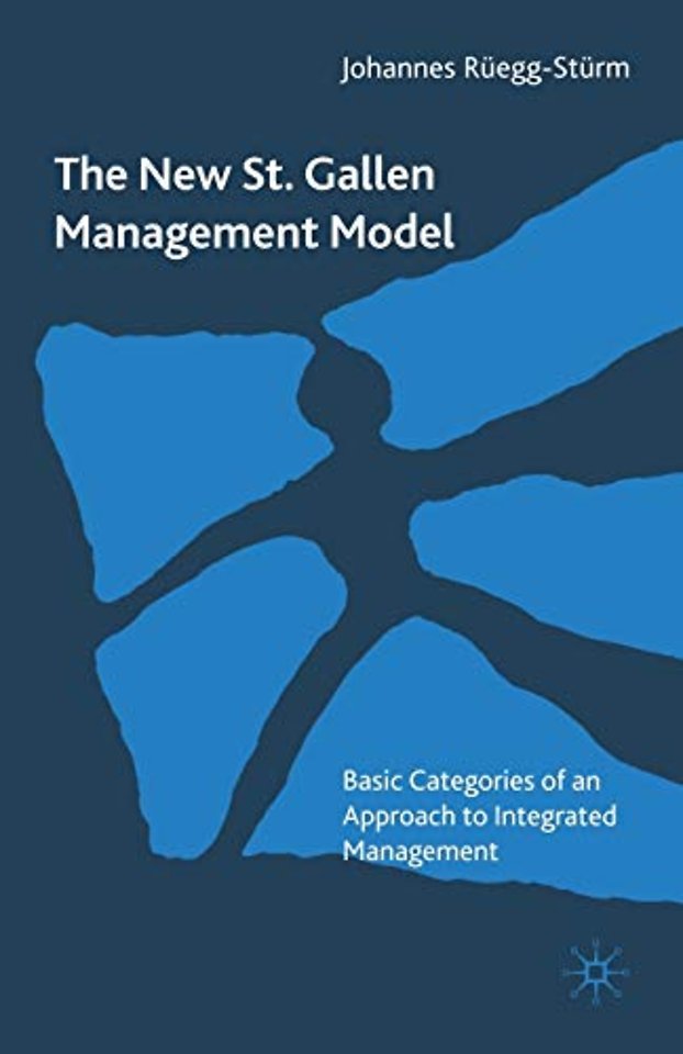 The New St. Gallen Management Model