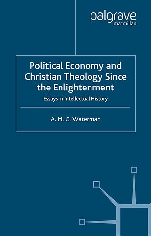Political Economy and Christian Theology Since the Enlightenment