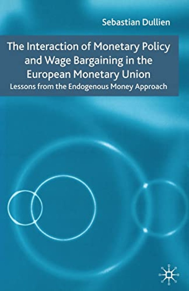 The Interaction of Monetary Policy and Wage Bargaining in the European Monetary Union