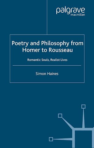 Poetry and Philosophy from Homer to Rousseau