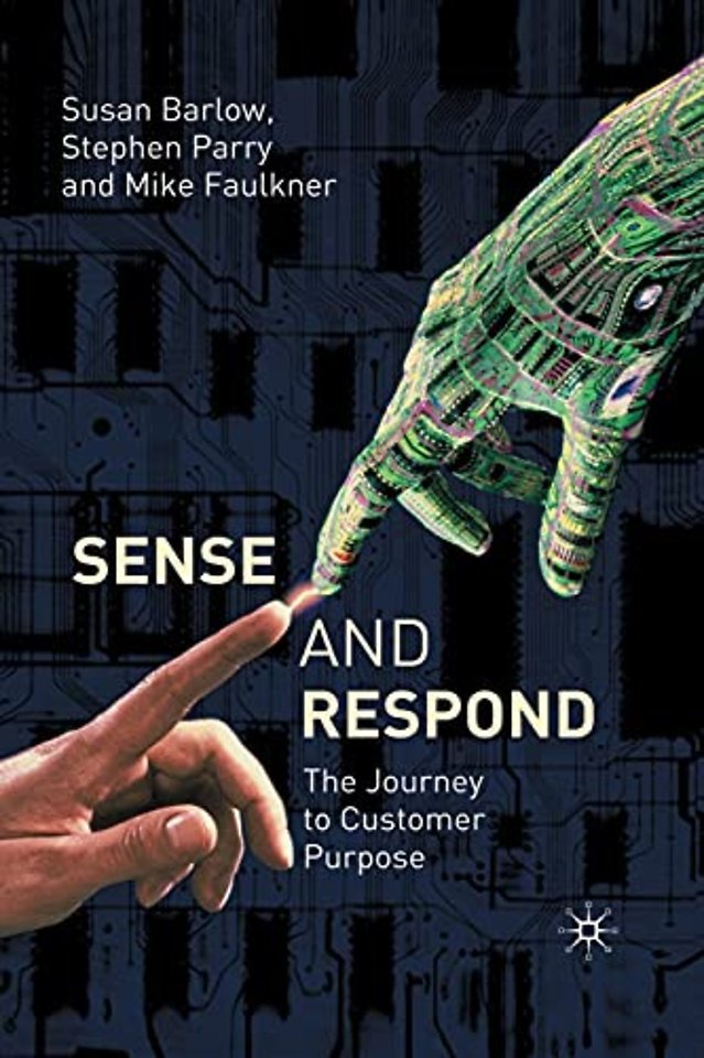 Sense and Respond