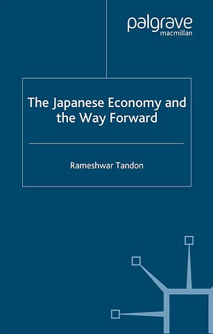 The Japanese Economy and the Way Forward