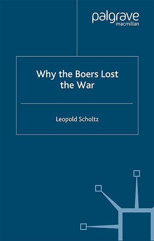 Why the Boers Lost the War