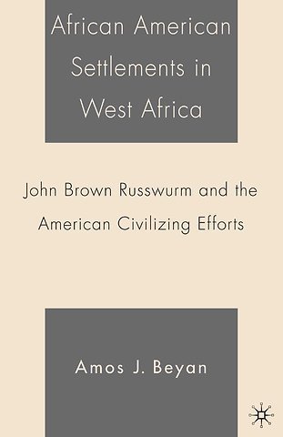 African American Settlements in West Africa