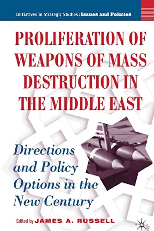 Proliferation of Weapons of Mass Destruction in the Middle East