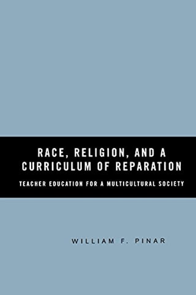 Race, Religion, and A Curriculum of Reparation