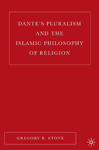 Dante’s Pluralism and the Islamic Philosophy of Religion