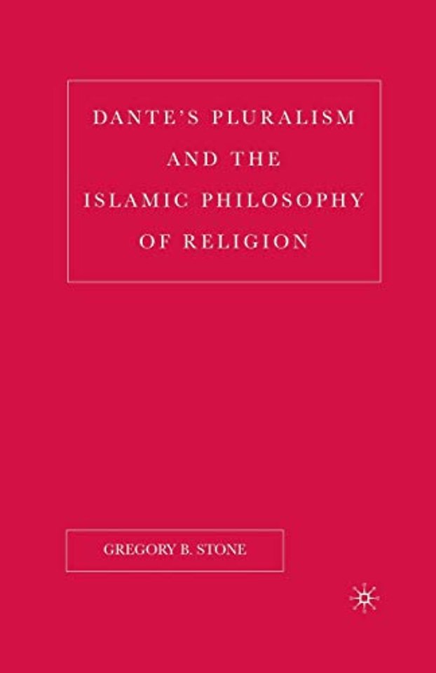 Dante’s Pluralism and the Islamic Philosophy of Religion