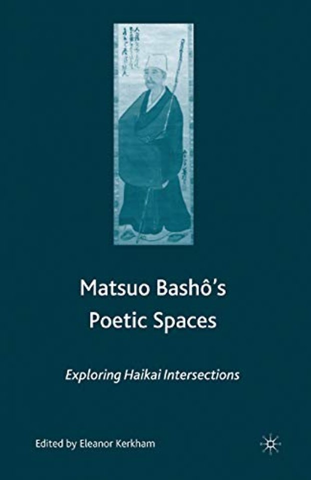 Matsuo Bash?’s Poetic Spaces