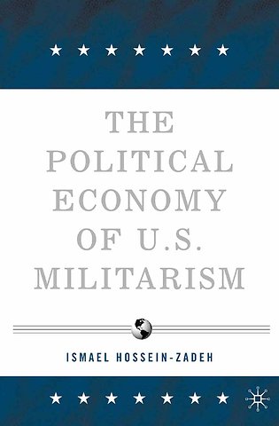 The Political Economy of U.S. Militarism