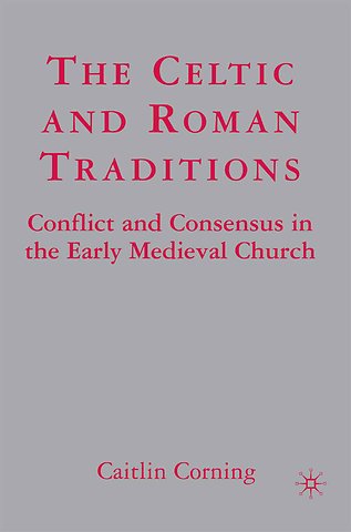 The Celtic and Roman Traditions