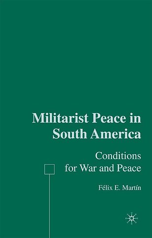 Militarist Peace in South America