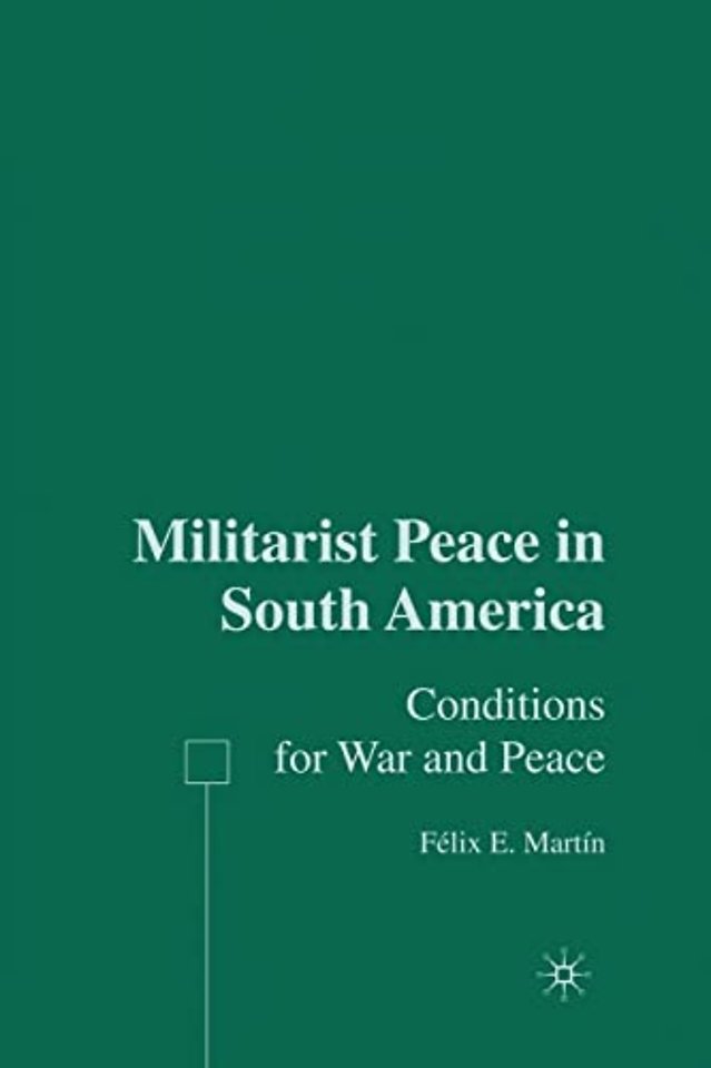 Militarist Peace in South America