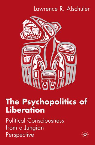 The Psychopolitics of Liberation