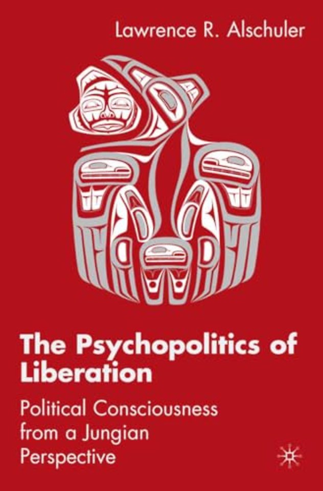 The Psychopolitics of Liberation