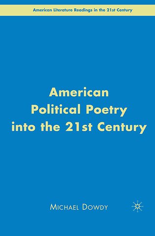 American Political Poetry in the 21st Century