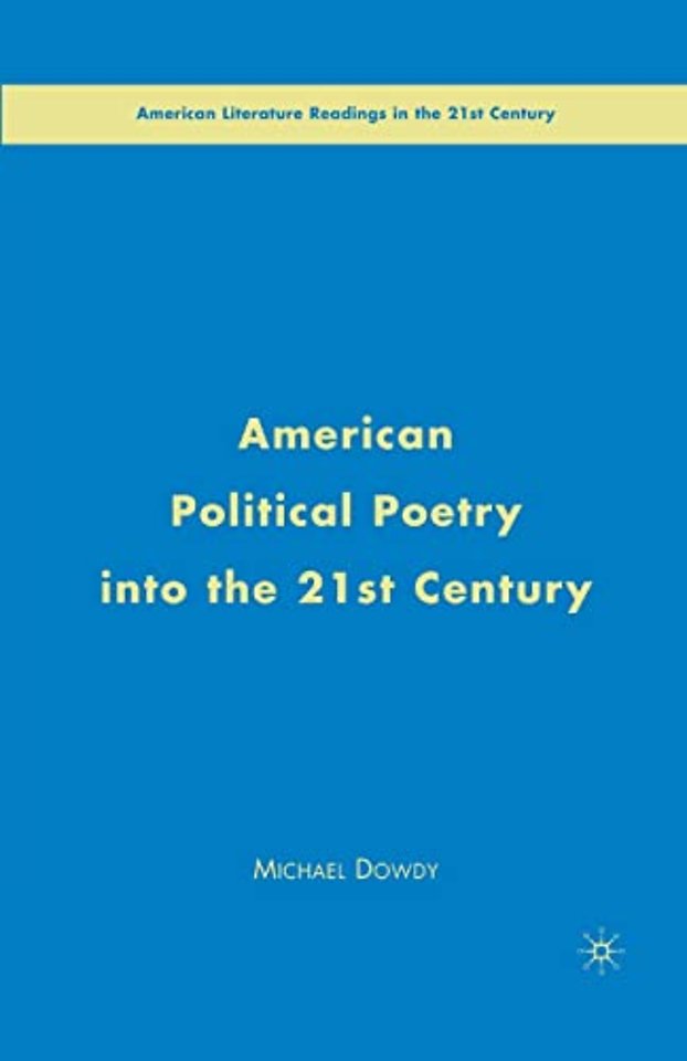 American Political Poetry in the 21st Century