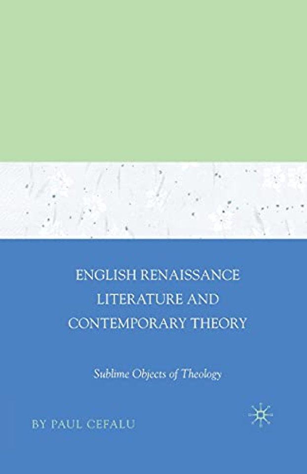 English Renaissance Literature and Contemporary Theory