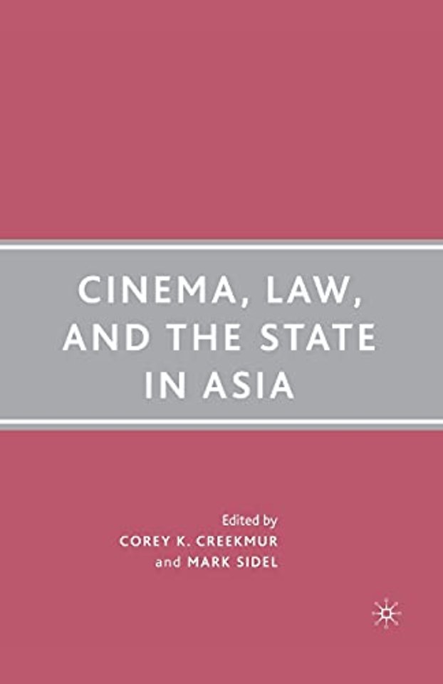Cinema, Law, and the State in Asia