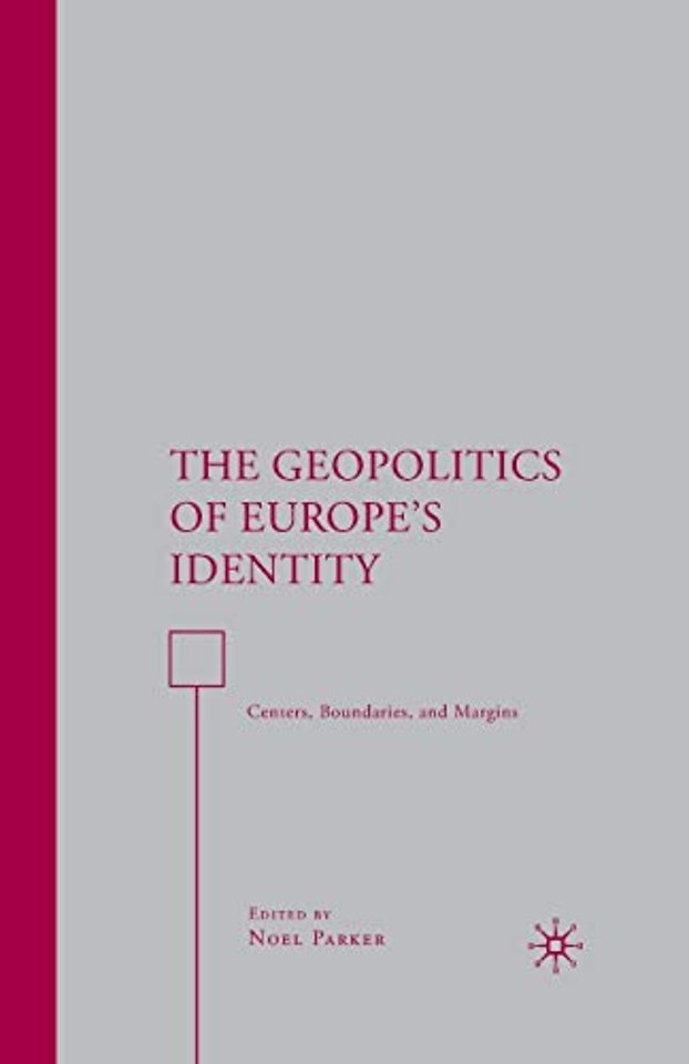The Geopolitics of Europe’s Identity