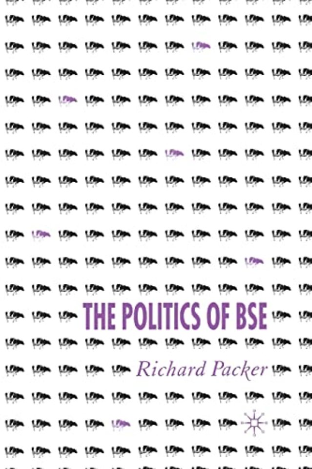 The Politics of BSE