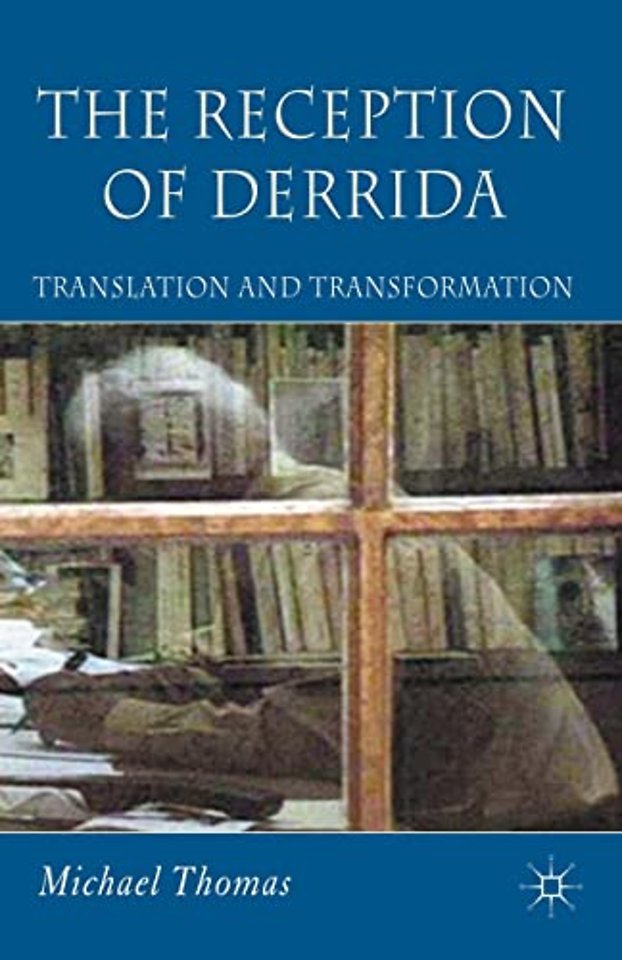The Reception of Derrida