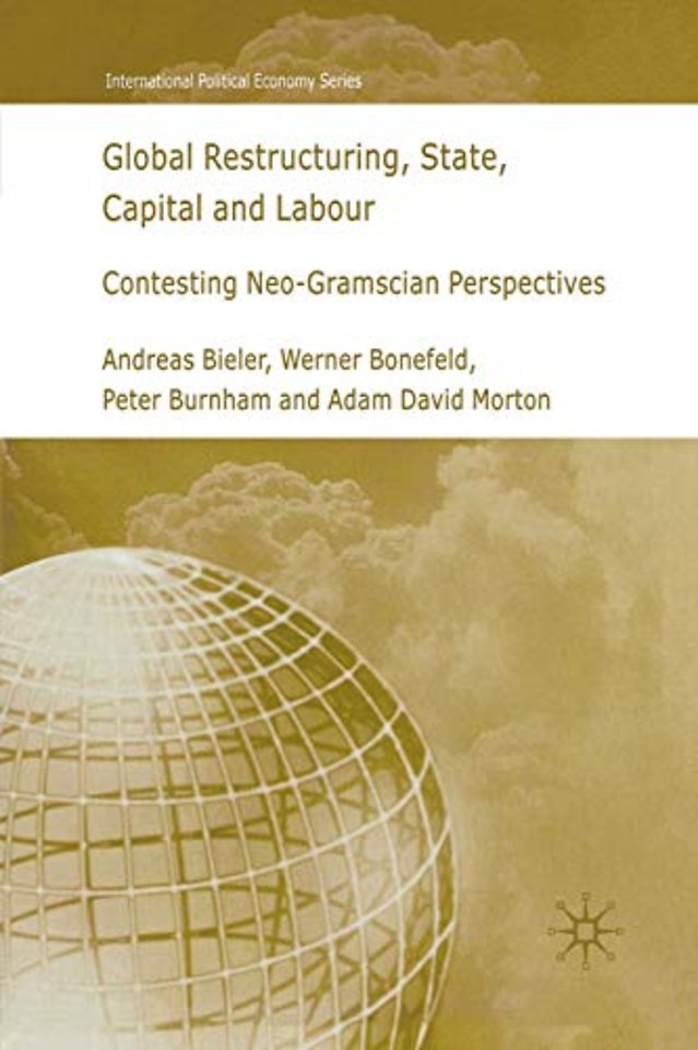 Global Restructuring, State, Capital and Labour