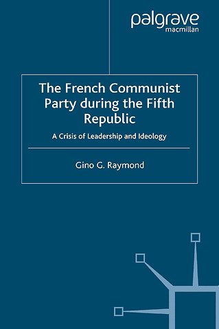 The French Communist Party During the Fifth Republic